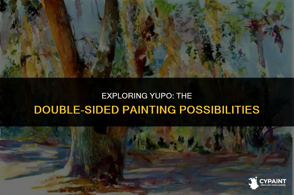 can you paint on both sides of yupo
