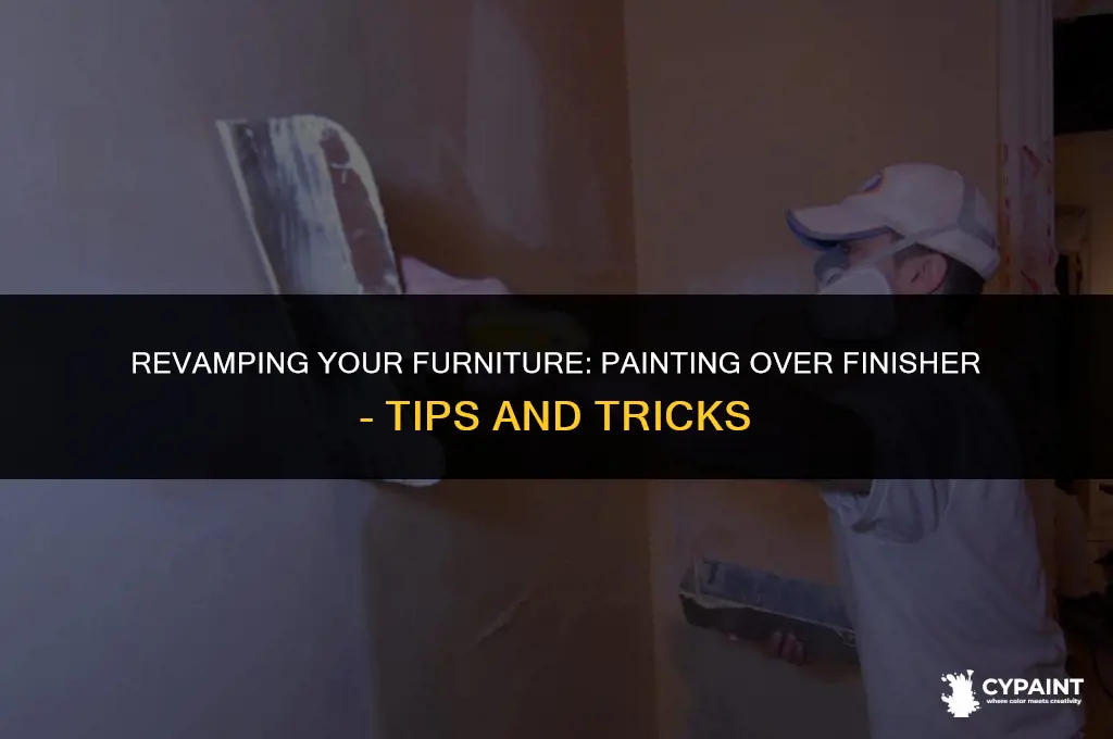 can you paint on top of a finisher