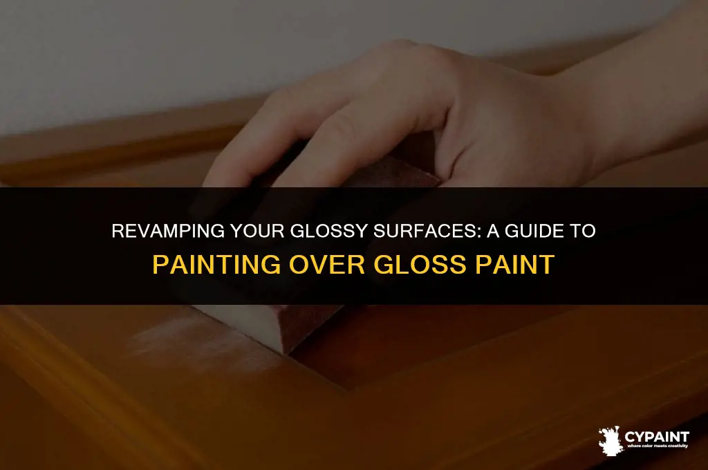 can you paint on top of gloss paint