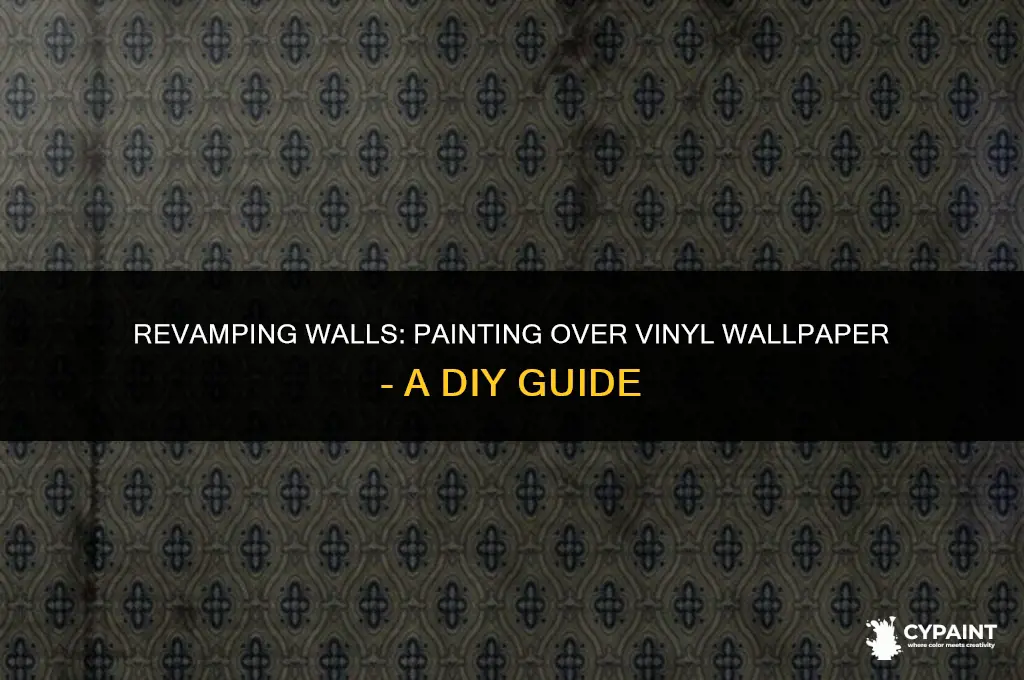 can you paint on top of vinyl wallpaper