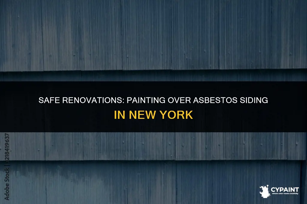 can you paint over asbestos siding in ny