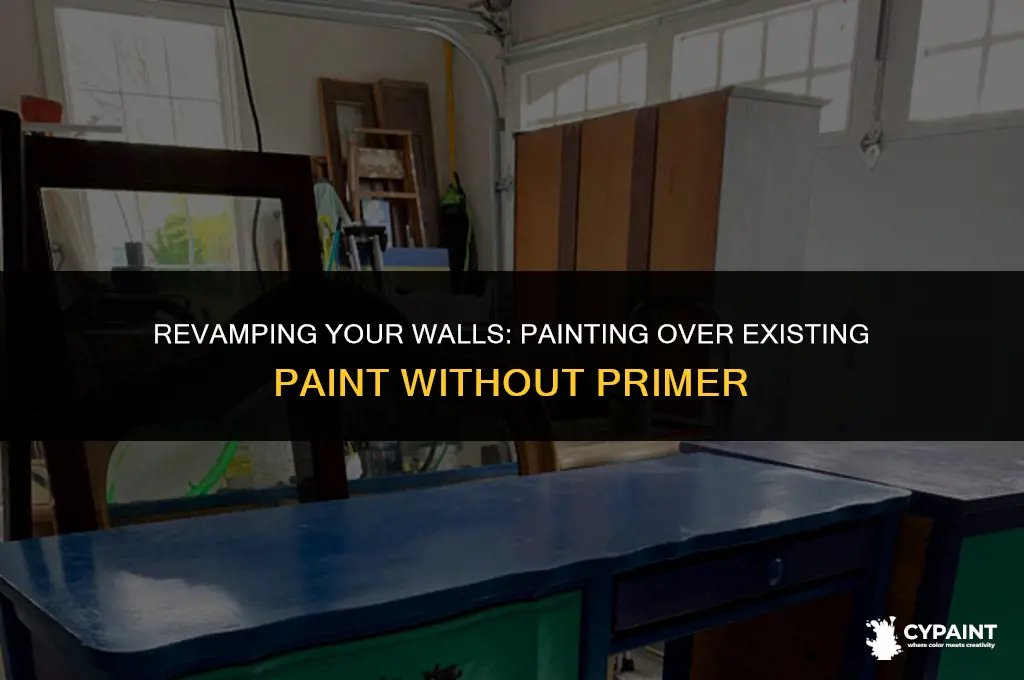 can you paint over existing paint without primer