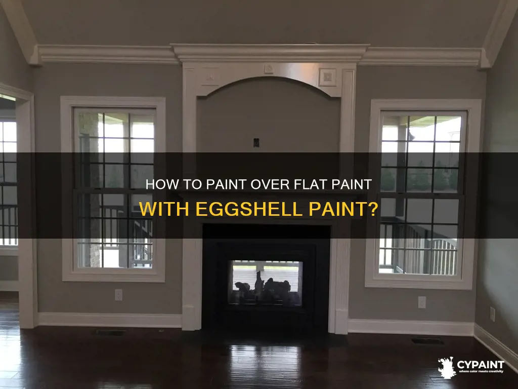 can you paint over flat paint with eggshell paint