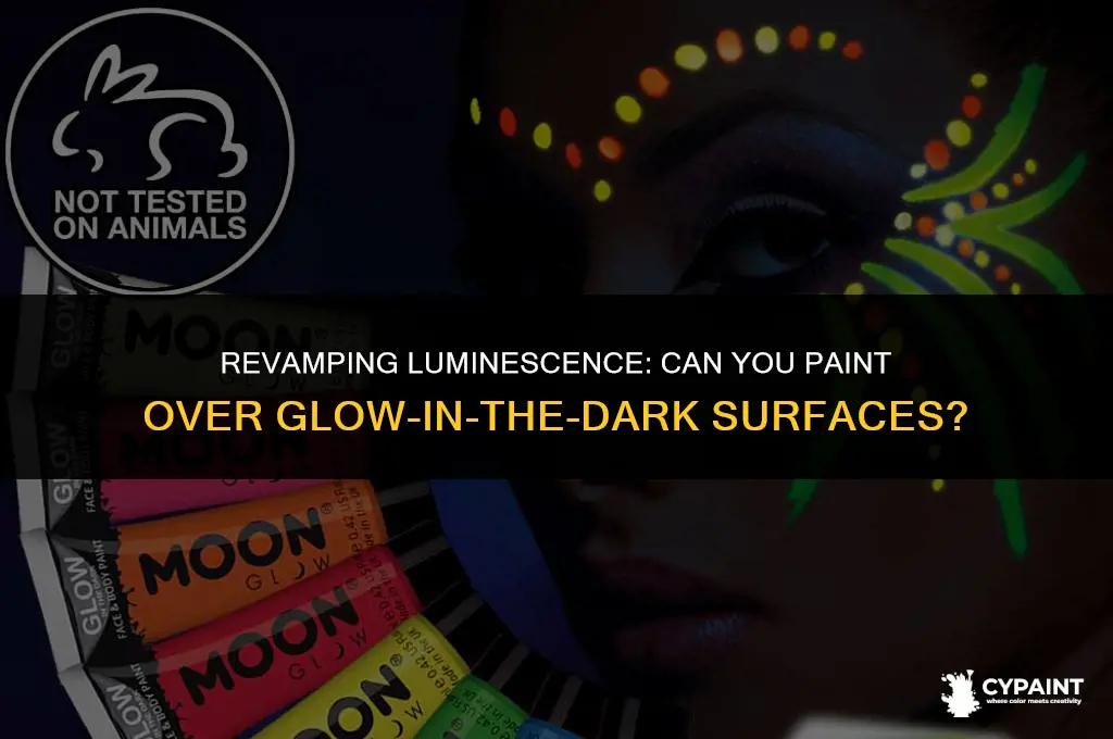 can you paint over glow in the dark