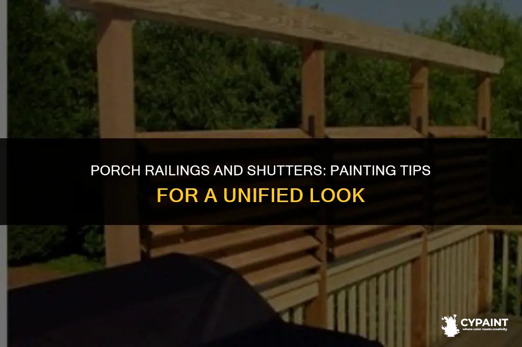 can you paint porch railings same as shutters