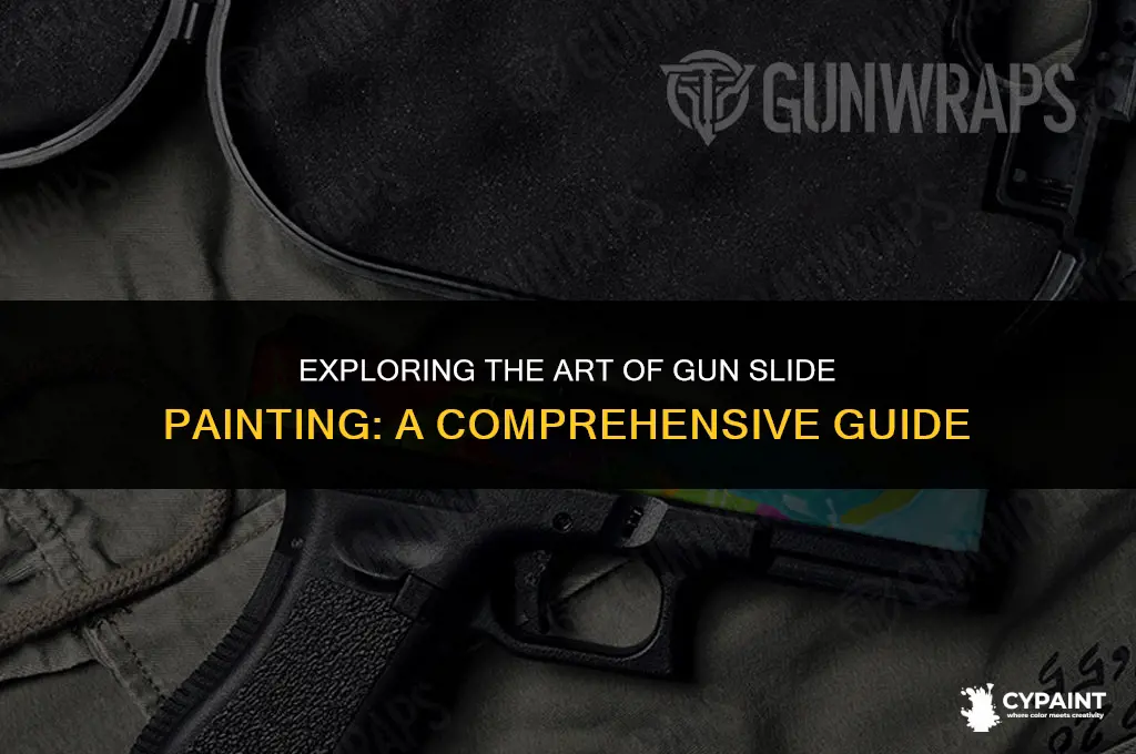 can you paint the slide of a gun