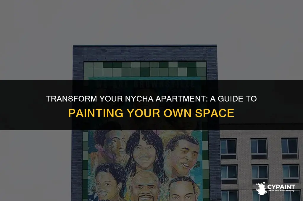 can you paint your own apartment in nycha