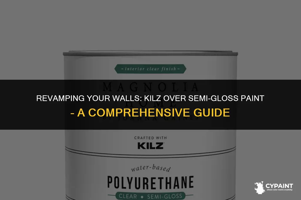 can you painting kilz over semi-gloss paint