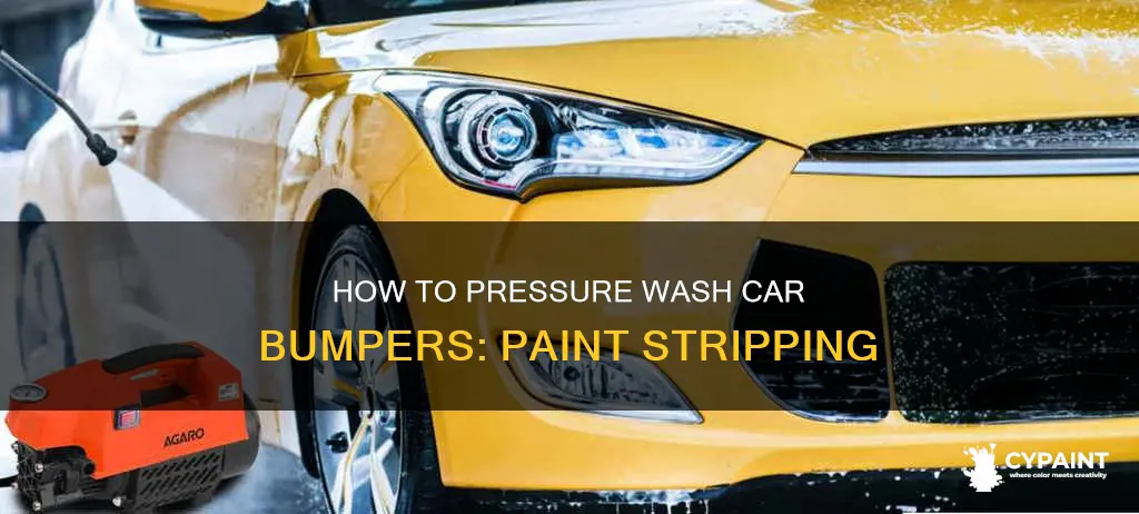 can you pressure wash a bumper with paint stripper