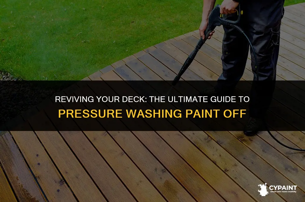 can you pressure wash paint off a deck
