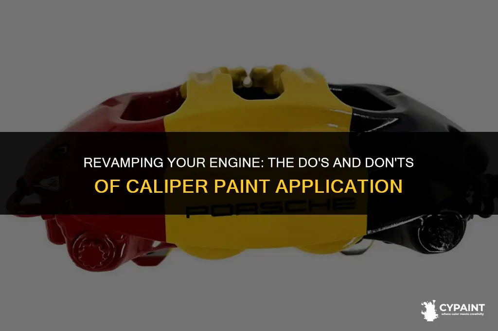 can you put caliper paint on an engine