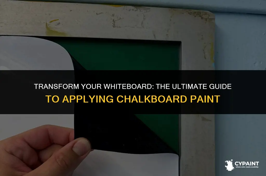 can you put chalkboard paint on a whiteboard