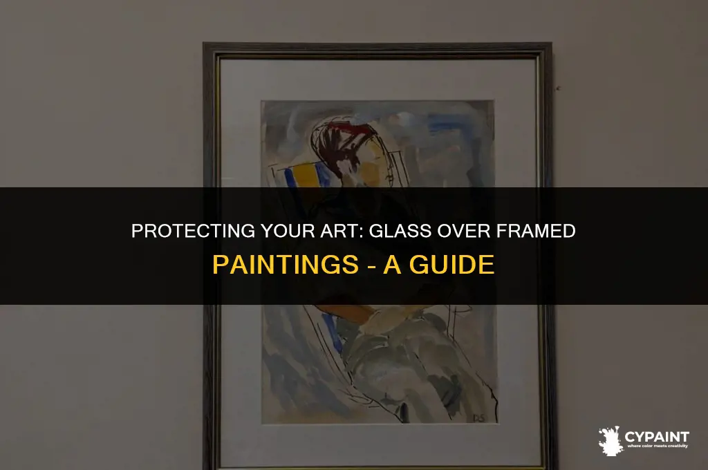 can you put glass over framed painting art