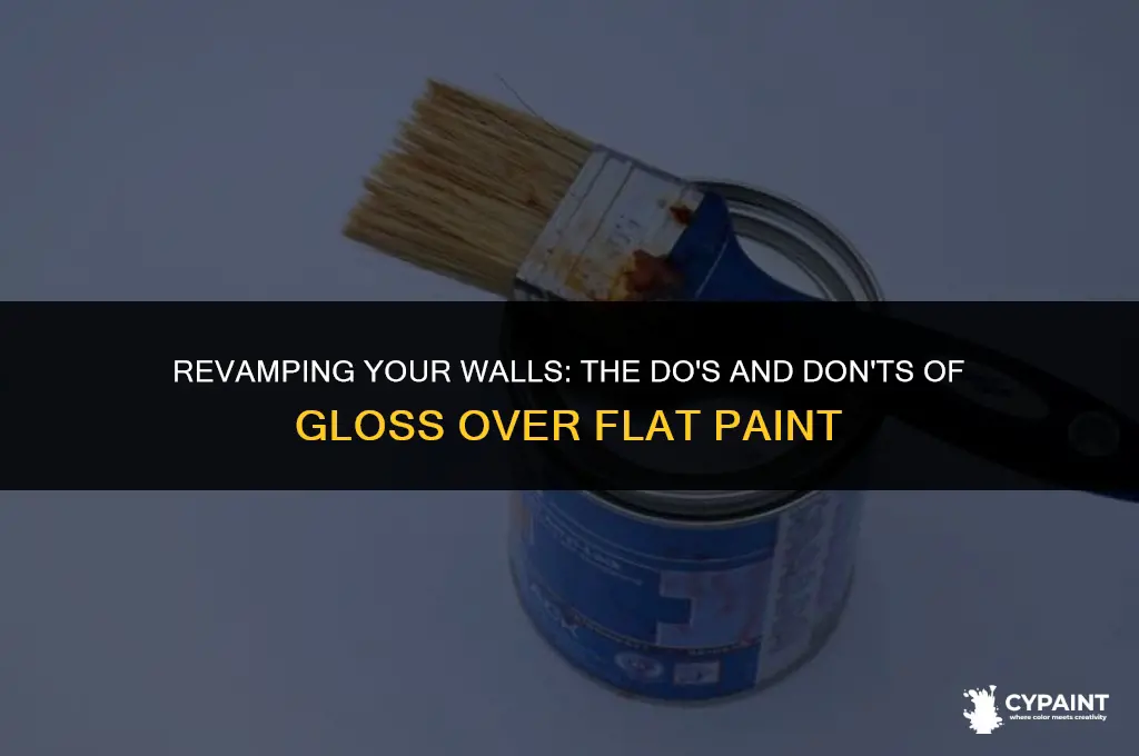 can you put gloss paint over flat paint