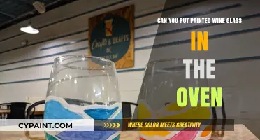 How to Cure Painted Wine Glasses in Your Oven