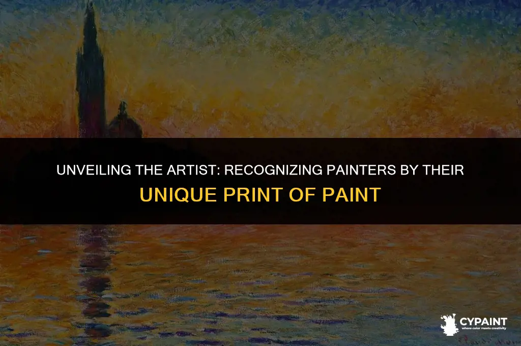can you recognize painter by print of paint