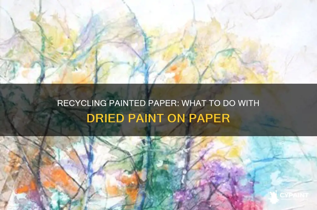 can you recycle paper that has dried paint on it