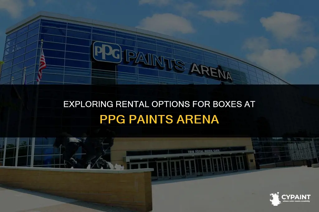 can you rent boxes at ppg paints arena