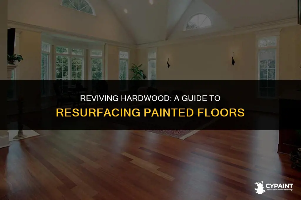 can you resurface hardwood with paint on it