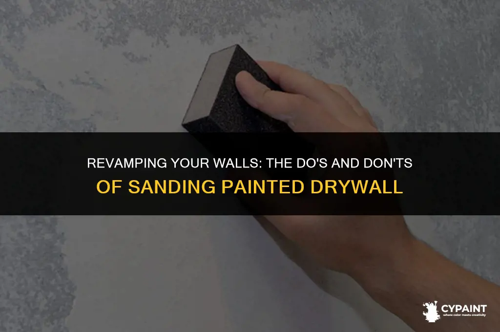 can you sand drywall after its been painted