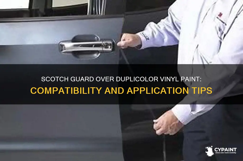 can you scotch guard on top of duplicolor vinyl paint