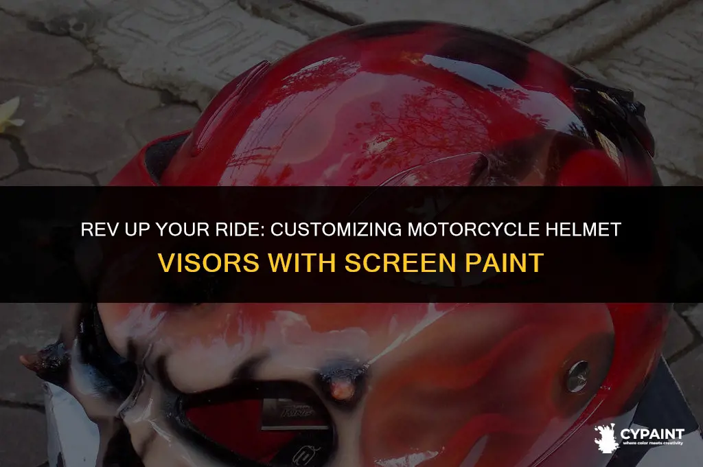 can you screen paint a motocycle helmet visor