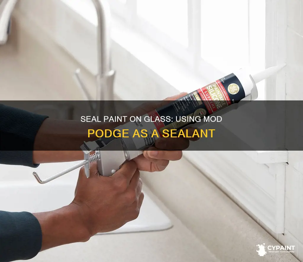 can you seal paint on glass with mod podge