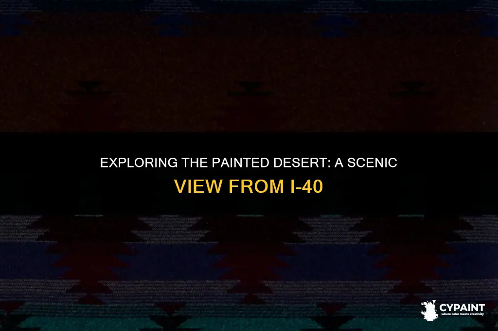 can you see the painted desert from i40