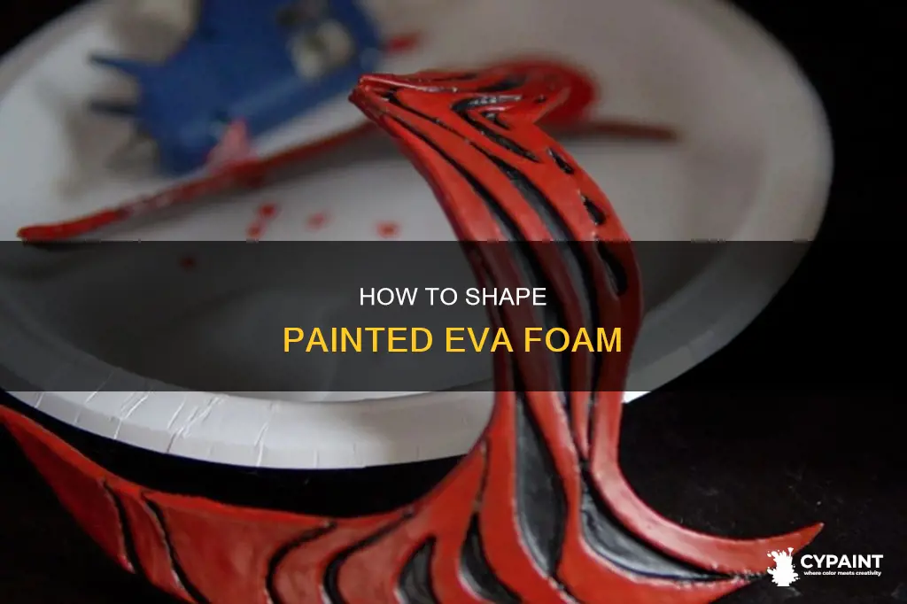can you shape eva foam that has been painted