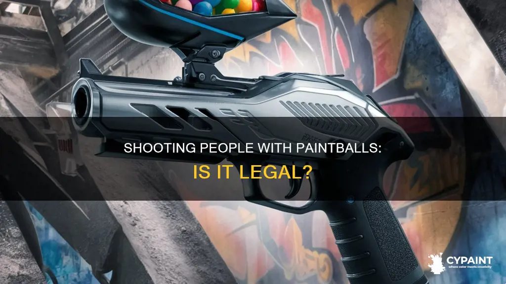 can you shoot a person with a paint ball