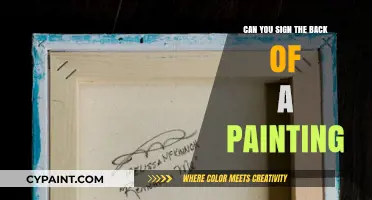 Unveiling the Mystery: Can You Sign the Back of a Painting?