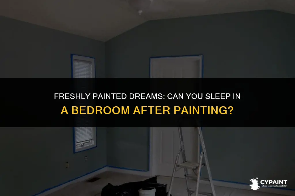 can you sleep in a bedroom after painting