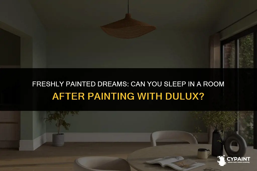 can you sleep in room after painting dulux