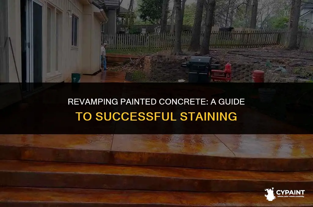 can you stain concrete that has been painted