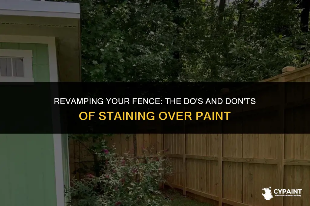 can you stain over paint on a fence