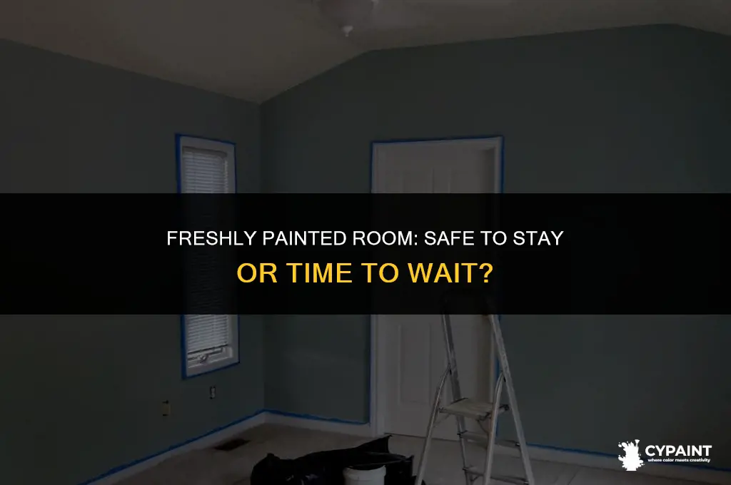 can you stay in a freshly painted room