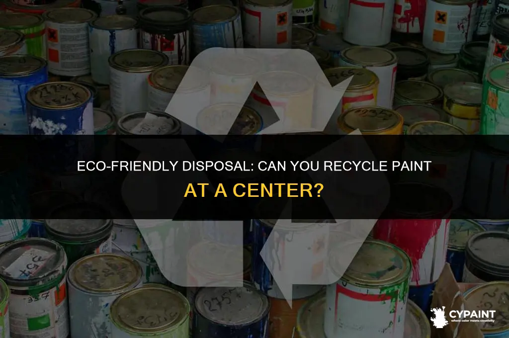 can you take paint to a recycling centre