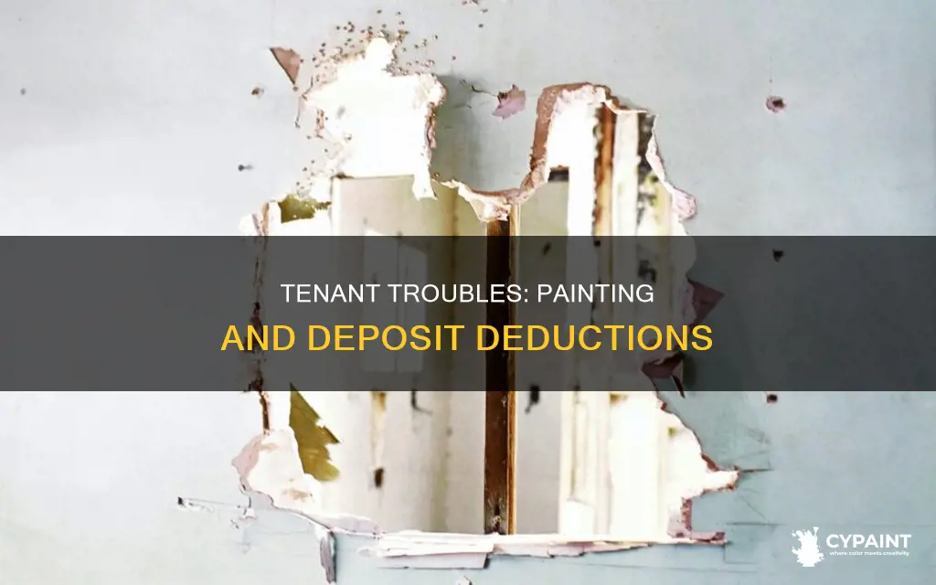 can you take painting out of a tenants deposit