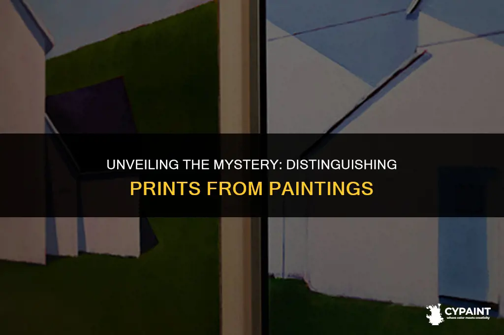 can you tell a print from a painting
