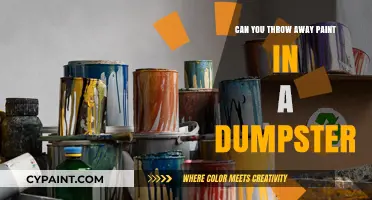 Proper Disposal of Paint: Can You Throw It in a Dumpster?