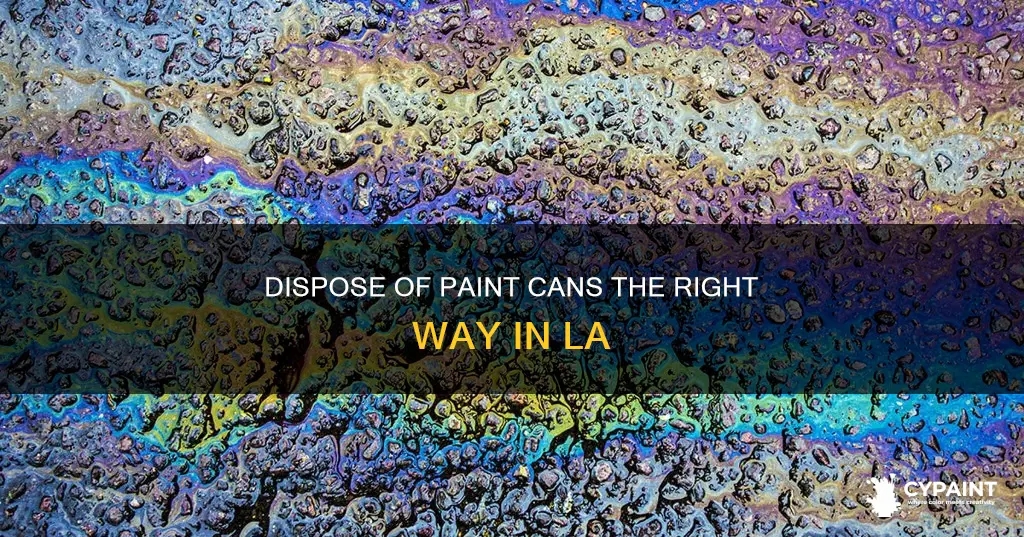 can you throw out dry paint cans los angeles