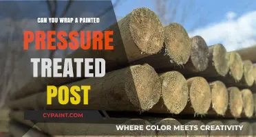 Wrapping Painted Pressure-Treated Posts: A Comprehensive Guide