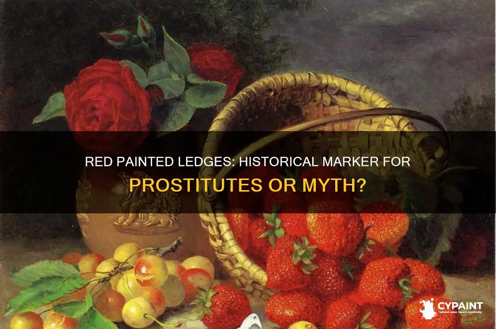 did a red painted ledge identify a prostitute