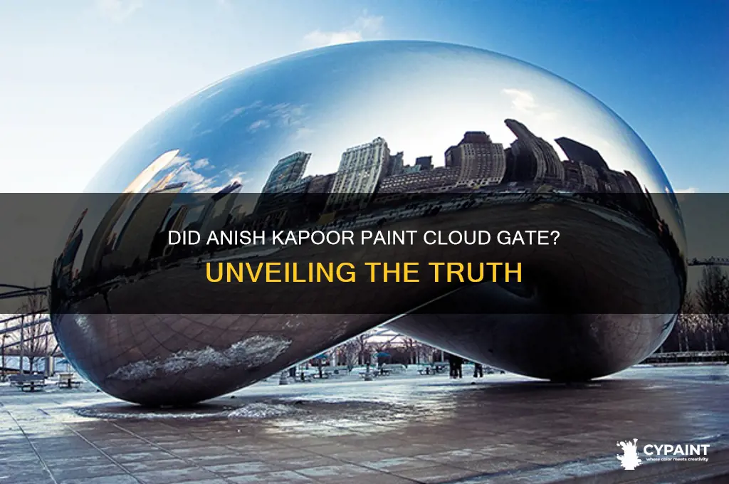 did anish kapoor really paint cloud gate