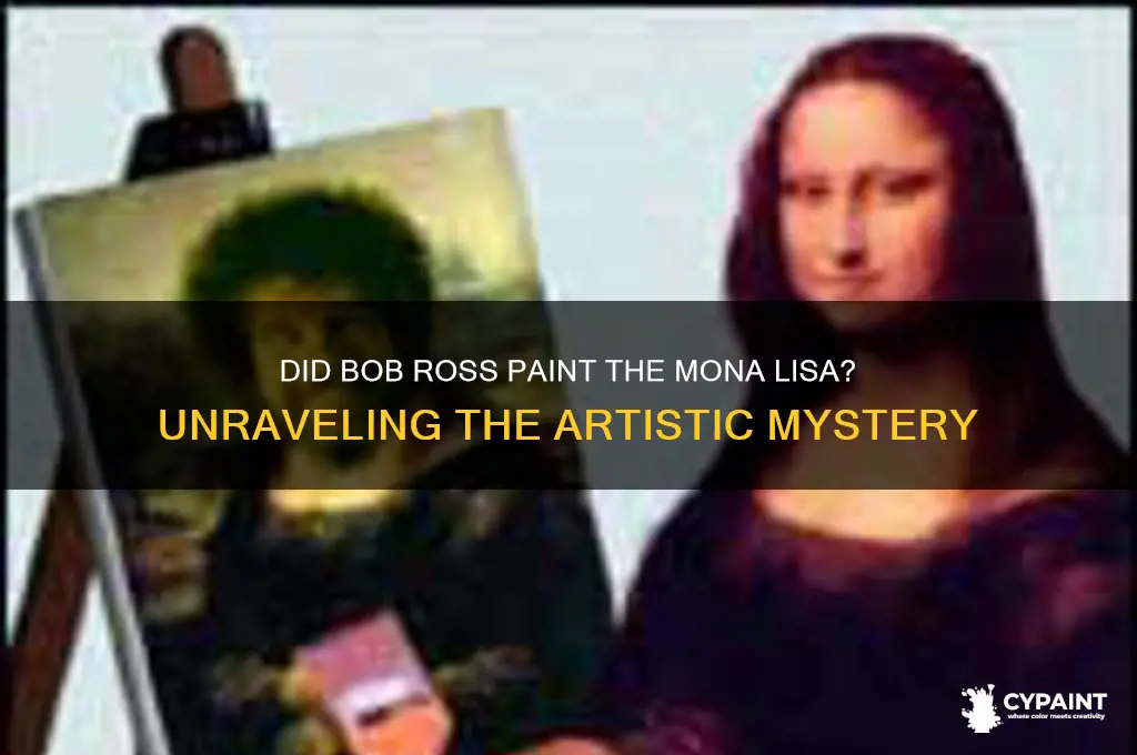 did bob ross paint the mona lisa