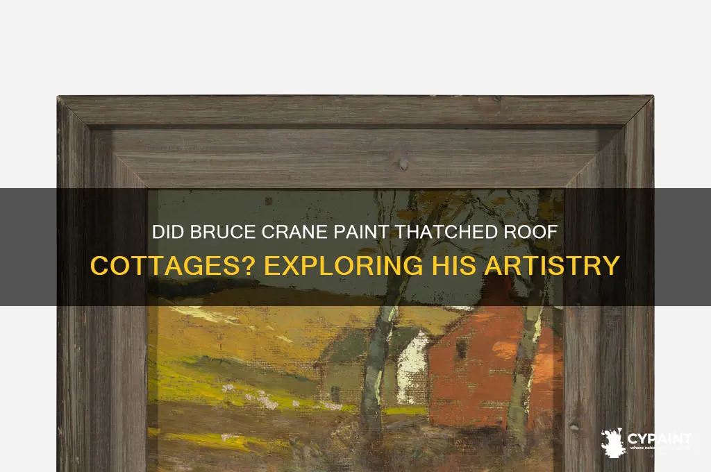 did bruce crane paint thatched roof cottages
