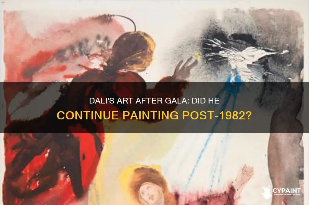 did dali stil paint after gala died