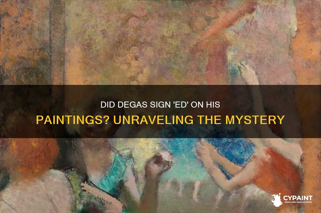 did degas sign ed on his painting