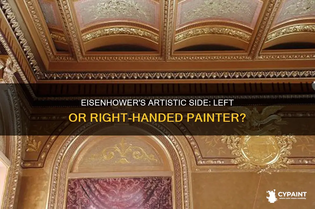 did eisenhower paint with his left or right