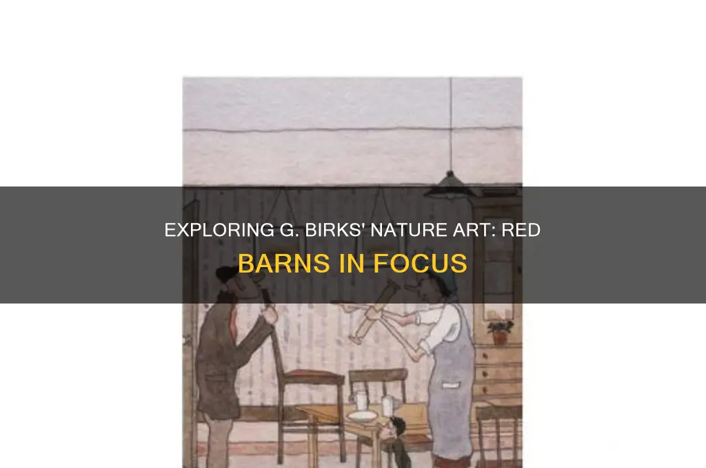 did g birks ever paints nature with a red barn
